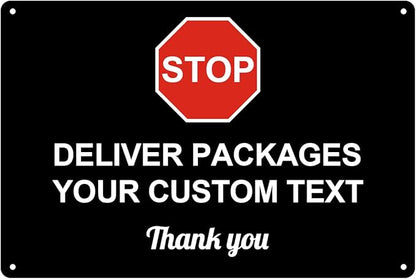 Custom Package Delivery Signs Outdoor - 12 x 8 Personalized Aluminum Rust-Proof Metal Signs Warning Caution Safety Stop Signs for Home Business (STOP SIGNS)