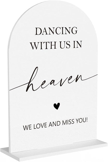 In Loving Memory Wedding Sign, Dancing With Us In Heaven Sign Wedding Engagement Bridal Shower Reception Event Party Table Desk Acrylic Decor