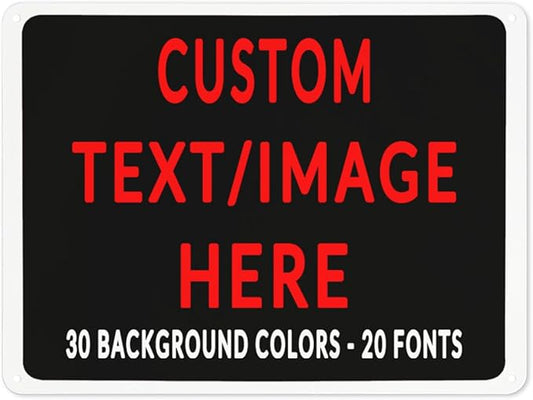 Custom Sign Personalized Custom Metal Sign, Customize For Office, Business, Workplace, Office, Home, Delivery Signs 12x17