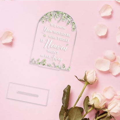 Wedding Memorial Sign We Know You Would Be Here Today If Heaven Clear Acrylic Table Sign for Marriage Parties Anniversaries Reception Cafe Hotel Party Bar Business Event