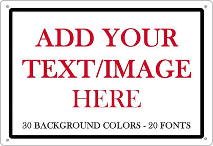 Custom Signs Outdoor Metal Sign - 12 x 8 Personalized Aluminum Rust-Proof Entrance Signs, Garden Hazard Intersection Parking Decorative (Black Text Box)