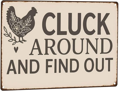 Funny Chicken Tin Sign - "Cluck Around and Find Out" Farmhouse Wall Decor for Kitchen, Coop, Garden - 8x12 inch Rustic Metal Gift