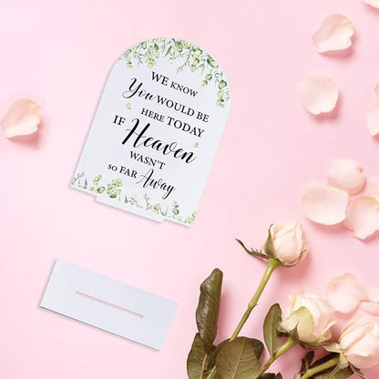 Wedding Memorial Sign We Know You Would Be Here Today If Heaven White Acrylic Table Sign for Marriage Parties Anniversaries Reception Cafe Hotel Party Bar Business Event