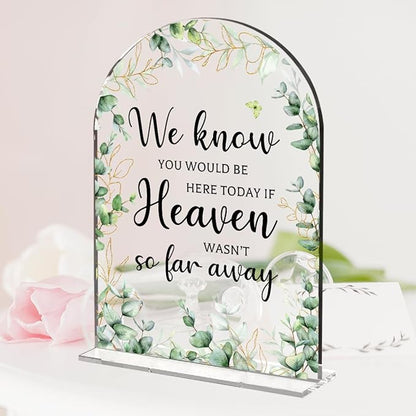 Wedding Memorial Sign，Heaven Wasn't So Far Away Sign，Wedding Supplies 5x7 Inch, Wedding Decor Loving Memory Sign for Ceremony And Reception，Arch Acrylic Table Signs for Anniversary, Event ((Foliage)