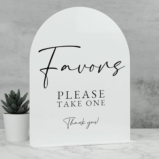 White Arch Acrylic Wedding Sign- 8"x10" Favors Sign and Base,1/8" Thick | Modern Calligraphy Arched Acrylic Favors Sign for Wedding & Party