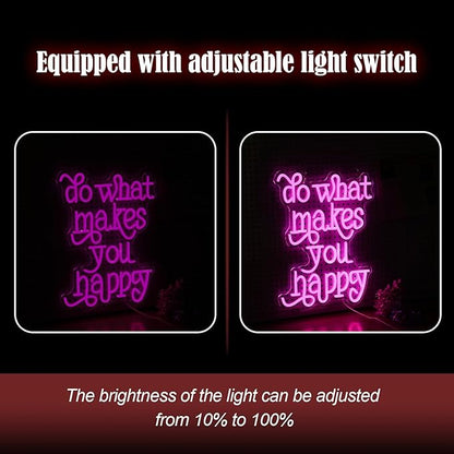 Do What Makes You Happy Neon Sign USB powered Pink Letters Led Neon Light for Wall Decor Dimmable Neon Light Up Sign for Bedroom Home Wedding Decor Gifts (16.5 * 12.6In)