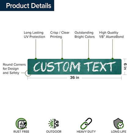 Custom Sign, Custom Street Sign, 11 Font Colors, 13 Font Styles, 4 Hole Options, 22 Sizes, 6x36 Inches, Rust Free DiBound, Fade Resistant, Made in USA by My Sign Center (Chalkboard Black)