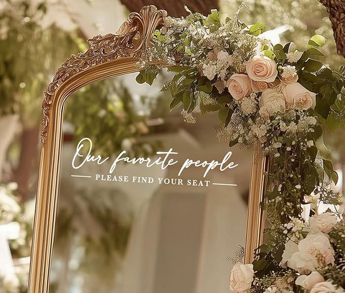 Our Favorite People Decal for Calligraphy Wedding Seating Chart Sign for Vinyl Sign Please Find Your Seat Mirror Vinyl Decal (White, 17 inches Wide)