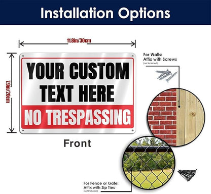 Custom Private Property No-Trespassing Signs - 12 x 8 Personalized Aluminum Metal Rust-Proof Outdoor Signs with Your Text Logo (NO TRESPASSING)