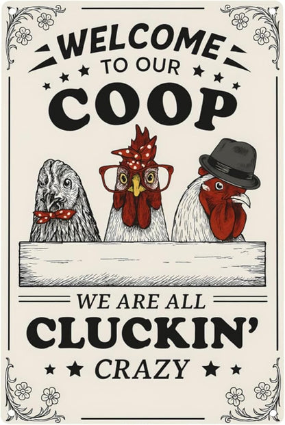 Funny Chicken Coop Sign - "Welcome to Our Coop" Rustic Farmhouse Chicken Decor for Coop or Home, 12" x 8" Metal Tin Sign