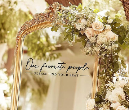 Our Favorite People Decal for Calligraphy Wedding Seating Chart Sign for Vinyl Sign Please Find Your Seat Mirror Vinyl Decal (Black, 17 inches Wide)
