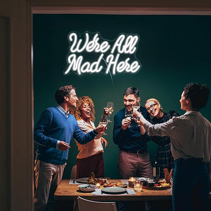 We Are All Mad Here Neon Sign Letter LED Neon Lights Dimmable USB Powered 16.5’’X9.4’’Cool Wall Decorative Light Bedroom Bar Birthday Party Decoration Gifts （White）