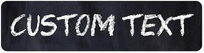 Custom Sign, Custom Street Sign, 11 Font Colors, 13 Font Styles, 4 Hole Options, 22 Sizes, 8x32 Inches, Rust Free DiBound, Fade Resistant, Made in USA by My Sign Center (Chalkboard Black)