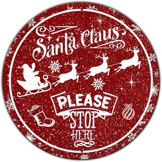 Round Metal Tin Sign - Santa Sleigh Reindeer Vintage Sign - Santa Claus Please Stop Here Sign for Christmas Living Room Bedroom Coffee Bar - 12 * 12 in